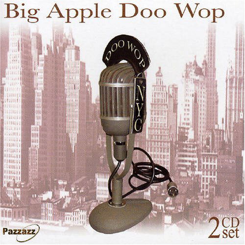 New York Doo Wop - V/A - Musik - PAZZAZZ - 0883717010223 - 22. April 2011