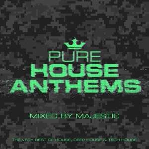 Cover for Majestic · Pure House Anthems (Mixed By Majestic) (CD) [Digipack] (2019)