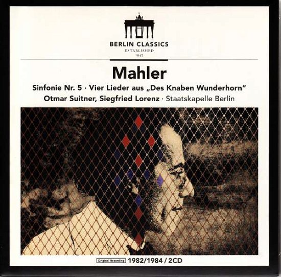 Sinfonie Nr.5/vier Lieder Aus Des Knaben Wunderhorn - G. Mahler - Musique - BERLIN CLASSICS - 0885470009223 - 10 mars 2017