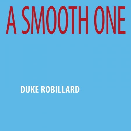 Organ Trio - Duke Robillard - Music - MIG - 0885513122223 - August 25, 2023