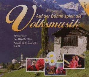 Cover for Auf Der Buhne Spielt Die Volksmusik · Auf Der Buhne Spielt Die Volksmusik - (CD) (2007)