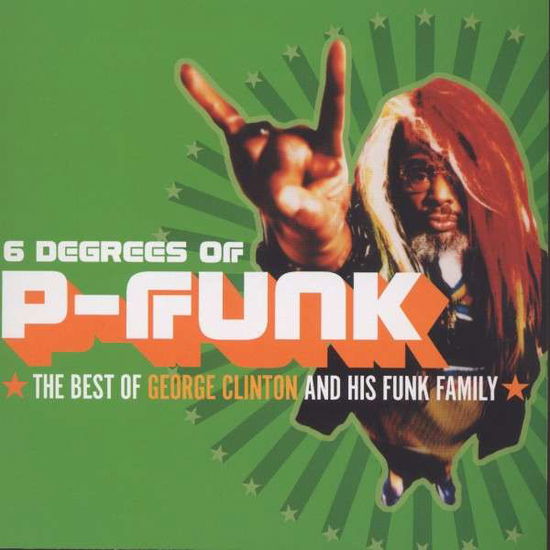 Six Degrees Of P-Funk - George Clinton - Musiikki - SBME STRATEGIC MARKETING GROUP - 0886972421223 - lauantai 30. kesäkuuta 1990