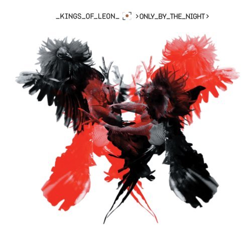 Only By The Night - Kings Of Leon - Musiikki - RCA RECORDS LABEL - 0886973271223 - keskiviikko 24. syyskuuta 2008