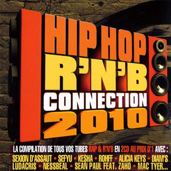 Kesha - Rohff - Alicia Keys ? - Hip Hop R'n'b Connection 2010 - Música - SONY - 0886977372223 -
