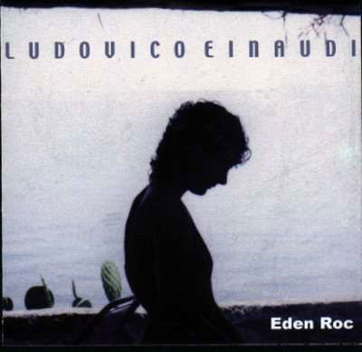 Eden Roc - Ludovico Einaudi - Music - RCA - 0886977484223 - May 20, 2004