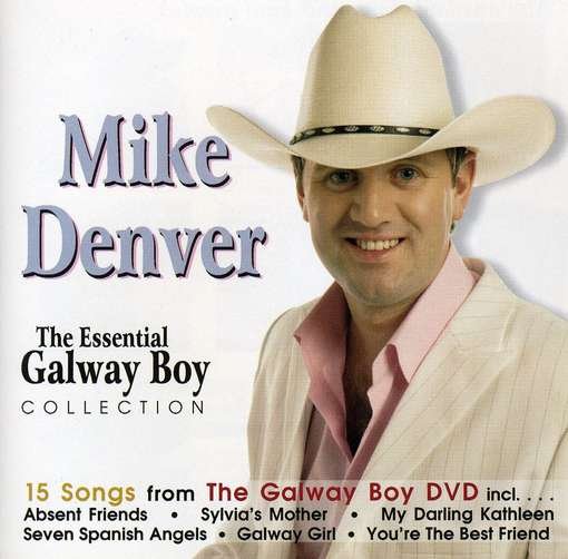 Essential Galway Boy Collection - Mike Denver - Musik - IMT - 0886977781223 - 28 september 2010
