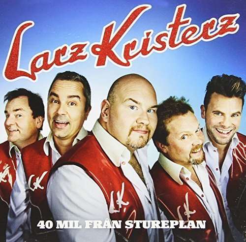 Cover for Larz-kristerz · 40 Mil Fran Stureplan (CD) (2014)