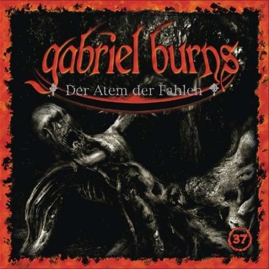 Cover for Gabriel Burns · 37/der Atem Der Fahlen (CD) (2013)