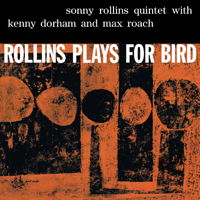 Cover for Sonny Rollins · Rollins Plays for Bird (LP) [Limited edition] (2019)
