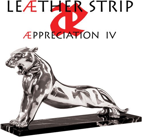 Aeppreciation Iv - Leaether Strip - Música - CLEOPATRA - 0889466161223 - 15 de mayo de 2020