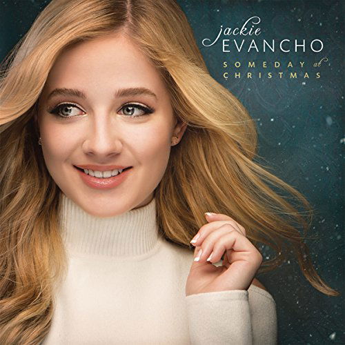 Someday at Christmas - Jackie Evancho - Musikk - MASTERWORKS - 0889853433223 - 28. oktober 2016