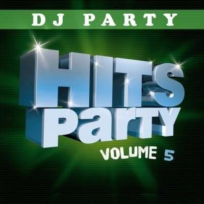 Cover for DJ Party · Hits Party Vol. 5-Dj Party (CD) (2011)