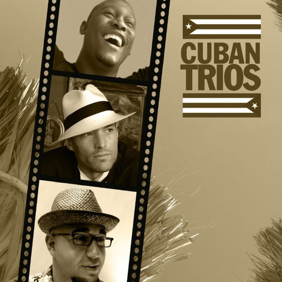 Cover for Classic Cuban Trios / Various · Classic Cuban Trios / Various-Classic Cuban Trios (CD) (2011)