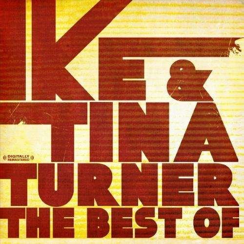 Cover for Turner,ike &amp; Tina · Ike &amp; Tina Turner - Best Of (CD) [Remastered edition] (2011)