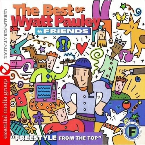 Cover for Best Of Wyatt Pauley &amp; Friends / Var (CD) (2012)