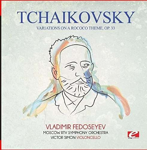 Variations On A Rococo Theme Op. 33-Tchaikovsky - Tchaikovsky - Musik - Essential Media Mod - 0894232010223 - 2. november 2015