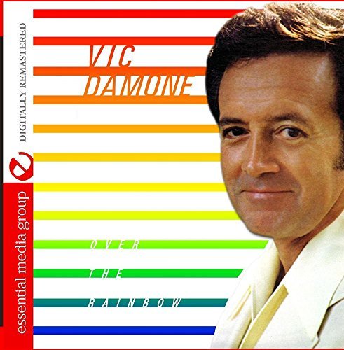 Over The Rainbow - Vic Damone - Music - Essential - 0894232557223 - September 15, 2015