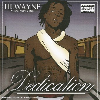Dedication - Lil Wayne - Musik - OTL - 0977997416223 - 26. marts 2013