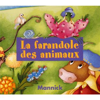 Farandole Des Animaux - Mannick - Muzyka - ADF - SM - 3133580129223 - 17 lutego 2010