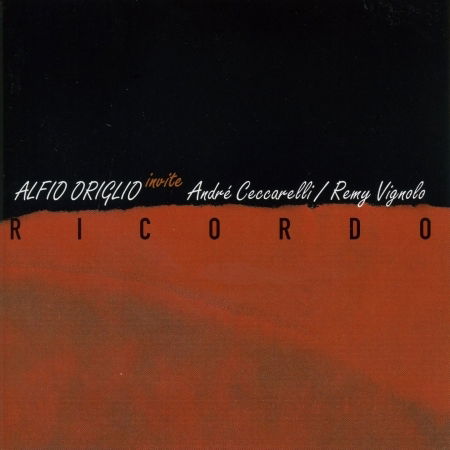 Ricordo - Alfio Origlio - Musiikki - CRISTAL - 3307514561223 - perjantai 15. maaliskuuta 2002