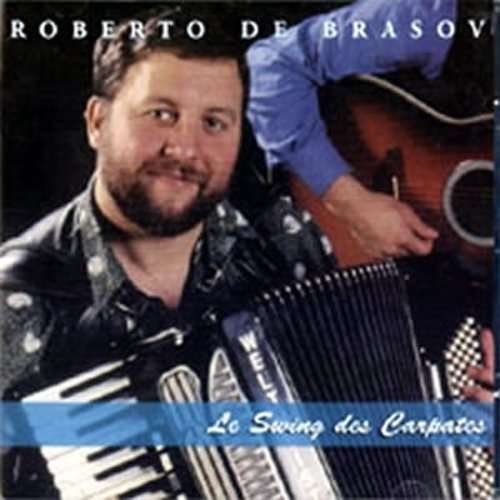 Le Swing Des Carpates - Roberto De Brasov - Musik - BUDA - 3307518224223 - 14 november 2002
