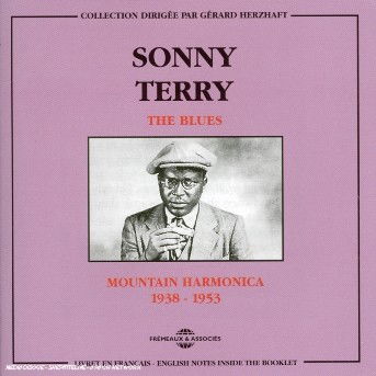 Blues: Mountain Harmonica 1938-1953 - Sonny Terry - Musique - FREMEAUX & ASSOCIES - 3448960227223 - 1 juillet 2005