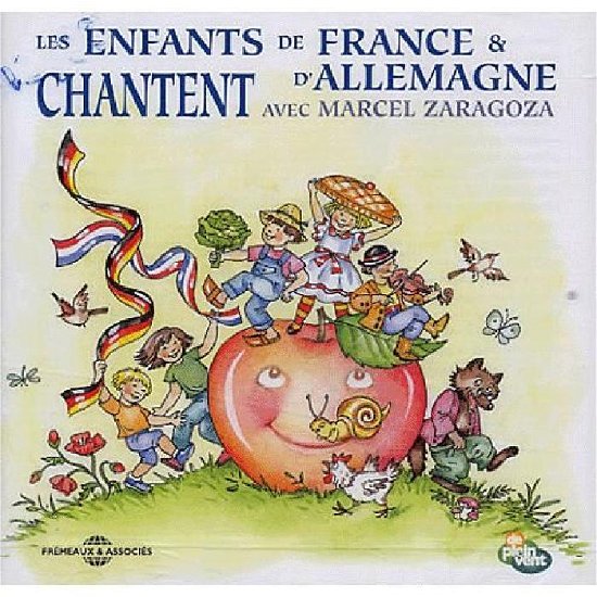 Cover for Marcel Zaragoza · French &amp; German Children Sing with Marcel (CD) (2006)