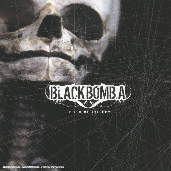 Cover for Black Bomb A · Speech Of Freedom (CD) (2013)