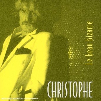 Cover for Christophe · Beau Bizarre (CD) (2011)
