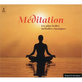 Meditation - Les Plus Bel: Les plus belles mélodies classiques - V/A - Muzyka - L'AUTRE - 3560530854223 - 3 listopada 2023