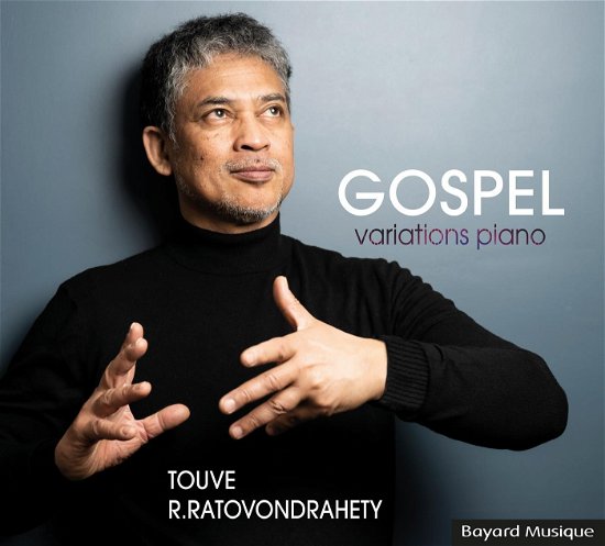Cover for Touve Ratovondrahety · Gospel Variations Piano (CD) (2023)