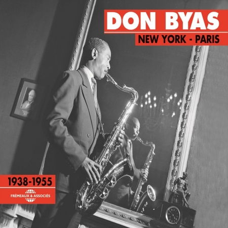 Cover for Don Byas · New York &amp; Paris 1938-55 (CD) (2016)