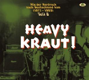 Cover for Various Artists · Heavy Kraut! Wie Der Hardrock Nach Deutschland Kam, 1977-1983, Vol. 2 (CD) (2025)