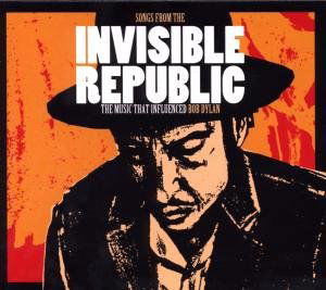 Various Artists · Songs From The Invisible Republic (CD) (2021)