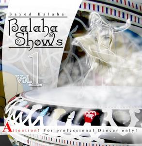 Cover for Sayed Balaha · Balaha Shows Vol.1 (CD) (2011)