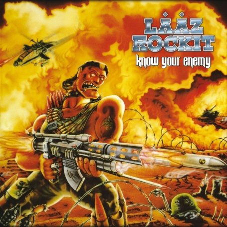 Laaz Rockit · Know Your Enemy (CD) (2009)