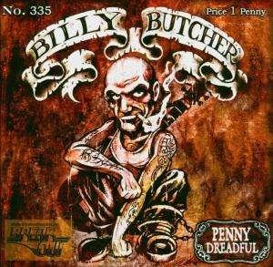 Cover for Billy Butcher · Penny Dreadful (CD) (2004)