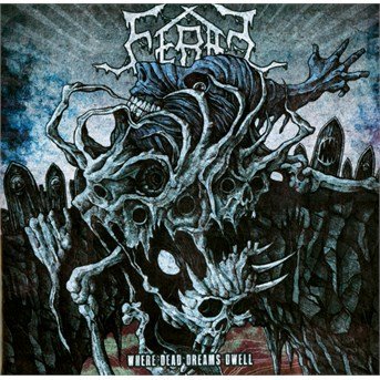 Cover for Feral · Feral-where Dead Dreams Dwell (CD) (2015)