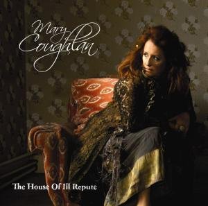 House Of Ill Repute - Mary Coughlan - Musik - WESTPARK - 4047179186223 - 6 november 2008