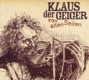 Cover for Klaus Der Geiger · Von Allen Seiten (CD) (2011)