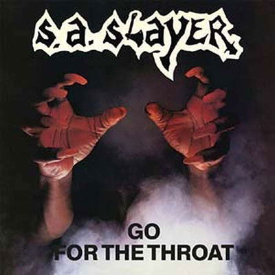 Cover for S.a. Slayer · Go For The Throat (LP) (2023)