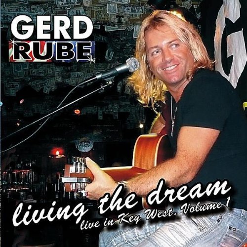 Cover for Gerd Rube · Living the Dream 1 (CD) (2011)