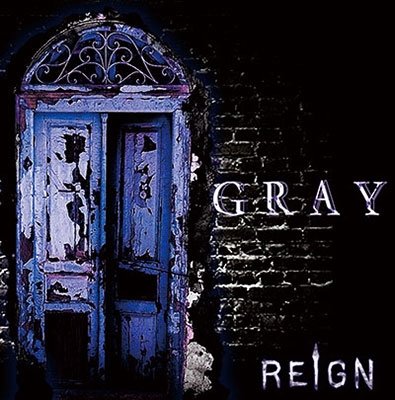 Cover for Reign · Gray &lt;limited&gt; (CD) [Japan Import edition] (2017)