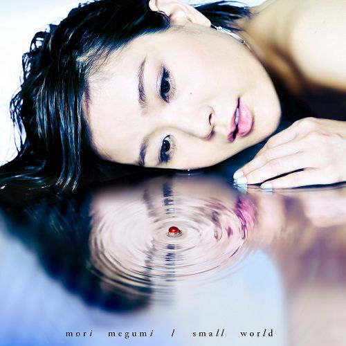 Cover for Mori Megumi · Small World (CD) [Japan Import edition] (2015)