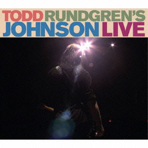 Todd Rundgren's Johnson Live - Todd Rundgren - Musiikki - ATOZ - 4988044930223 - keskiviikko 18. joulukuuta 2013