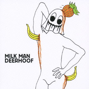 Milk Man - Deerhoof - Musik - P-VINE RECORDS CO. - 4995879200223 - 2. Februar 2008