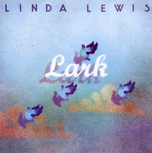 Cover for Linda Lewis · Lark (CD) [Expanded edition] (2012)