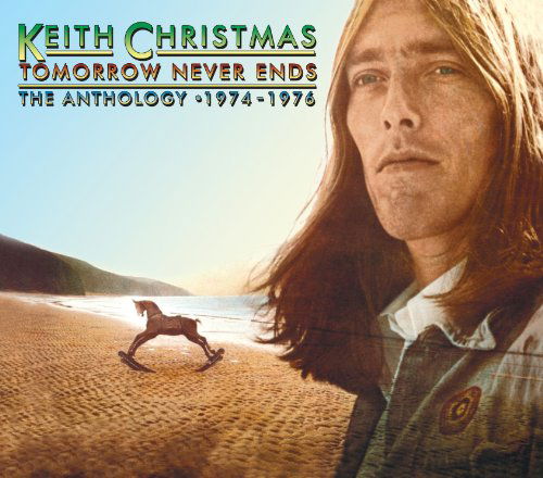 Tomorrow Never Ends (2CD Anthology 1974-1976) - Keith Christmas - Música - MANTICORE - 5013929381223 - 12 de noviembre de 2015