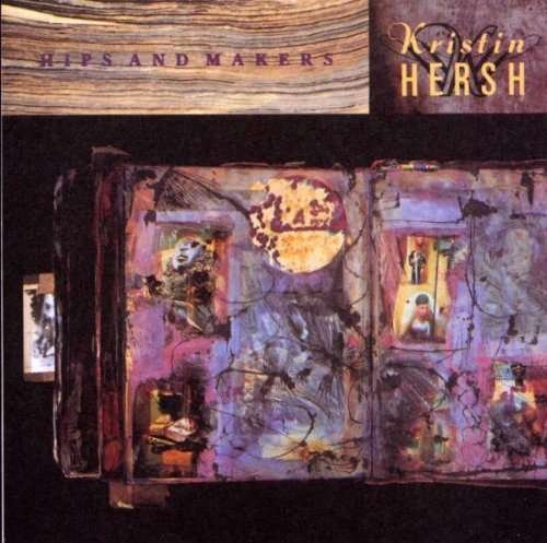 Cover for Kristin Hersh · Hips And Makers (CD) (2000)