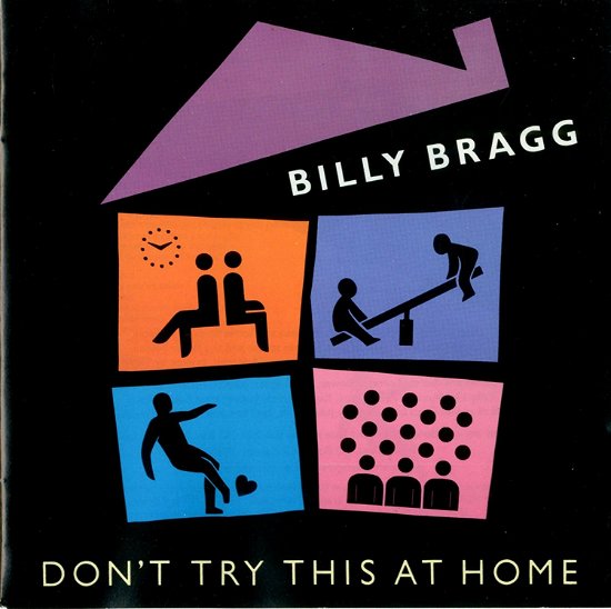 Cover for Billy Bragg  · Don'T Try This At Home (CD)